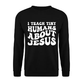 J’enseigne Jésus à de minuscules humains - Sweat-shirt Unisexe - noir - Devant - Alina (178cm) & Michal (187cm)