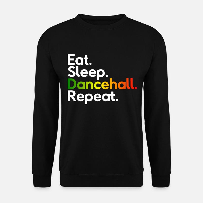 Mangez Sommeil Dancehall Repeat - Sweat-shirt Unisexe - noir