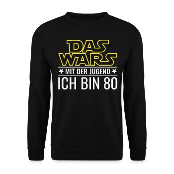 Das wars mit der Jugend - 80. Geburtstag Geschenk - Unisex Pullover - Schwarz - Vorne - Alina (178cm) & Michal (187cm)