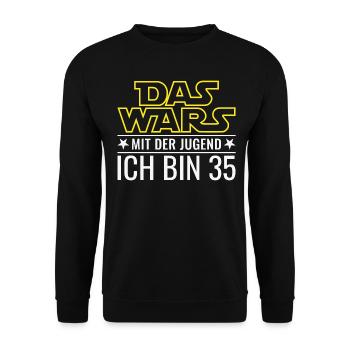 35. Geburtstag Das Wars Mit der Jugend Ich bin 35 - Unisex Pullover - Schwarz - Vorne - Alina (178cm) & Michal (187cm)