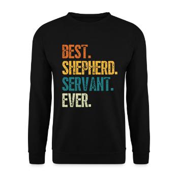 BEST SHEPHERD SERVANT EVER - Unisex Sweatshirt - black - Front - Alina (178cm) & Michal (187cm)