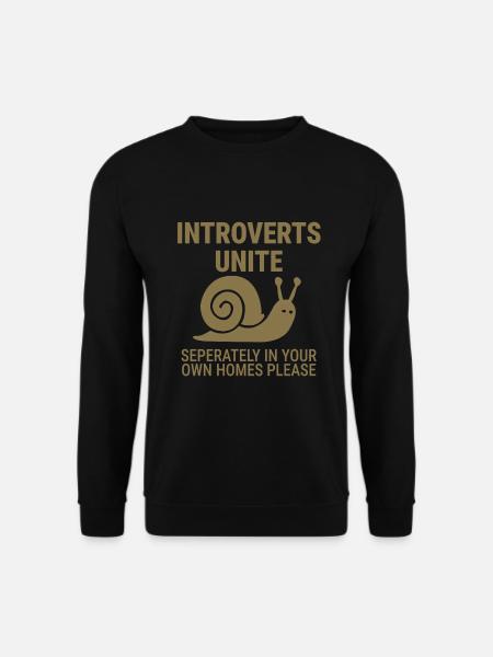 Introvertierte vereint euch! - Unisex Pullover - Schwarz