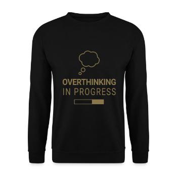 Overthinking in progress - Unisex Pullover - Schwarz - Vorne - Alina (178cm) & Michal (187cm)