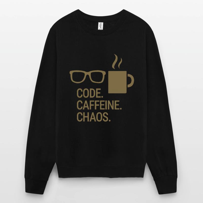 Code. Caféine. Chaos. Sweat-shirt Unisexe