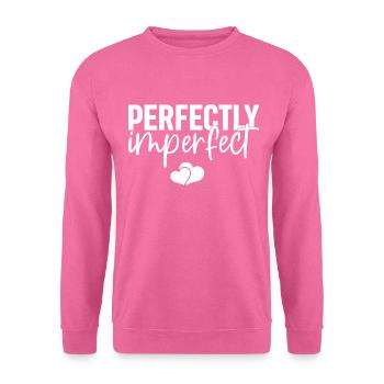 Perfectly Imperfect - Unisex Pullover - Pink - Vorne