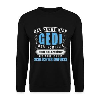 Mann Nennt Mich Gedi - Taufgedi Firmgedi - Unisex Pullover - Schwarz - Vorne - Alina (178cm) & Michal (187cm)