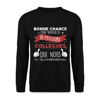 Collègue humour départ citation drôle - Sweat-shirt Unisexe - noir - Devant - Alina (178cm) & Michal (187cm)