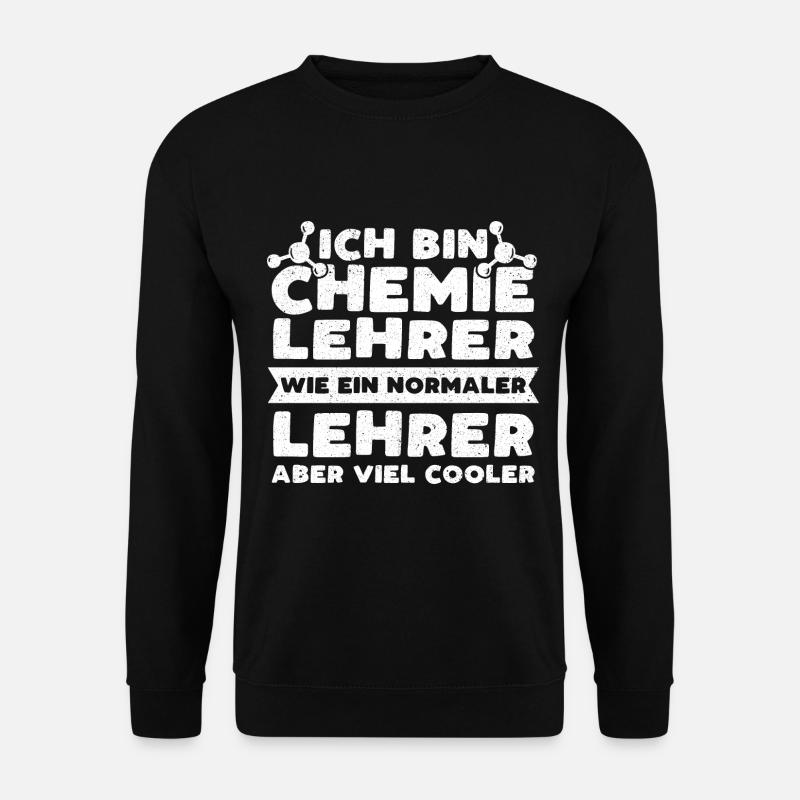 Chemielehrer Chemie Lehrer - Unisex Pullover - Schwarz