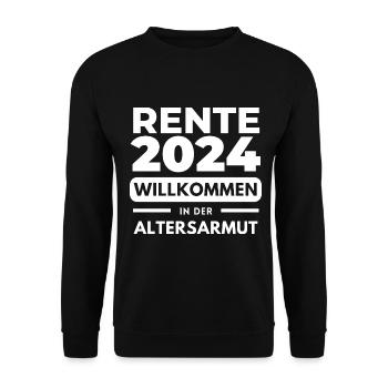 Pension 2024 Welcome to old-age poverty Pensioners - Unisex Sweatshirt - black - Front - Alina (178cm) & Michal (187cm)