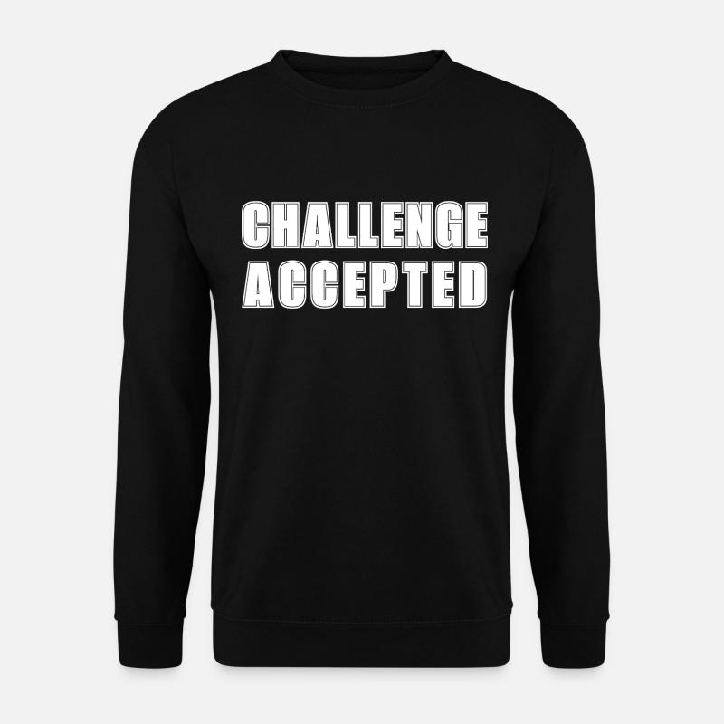 CHALLENGE ACCEPTED - Unisex Pullover - Schwarz