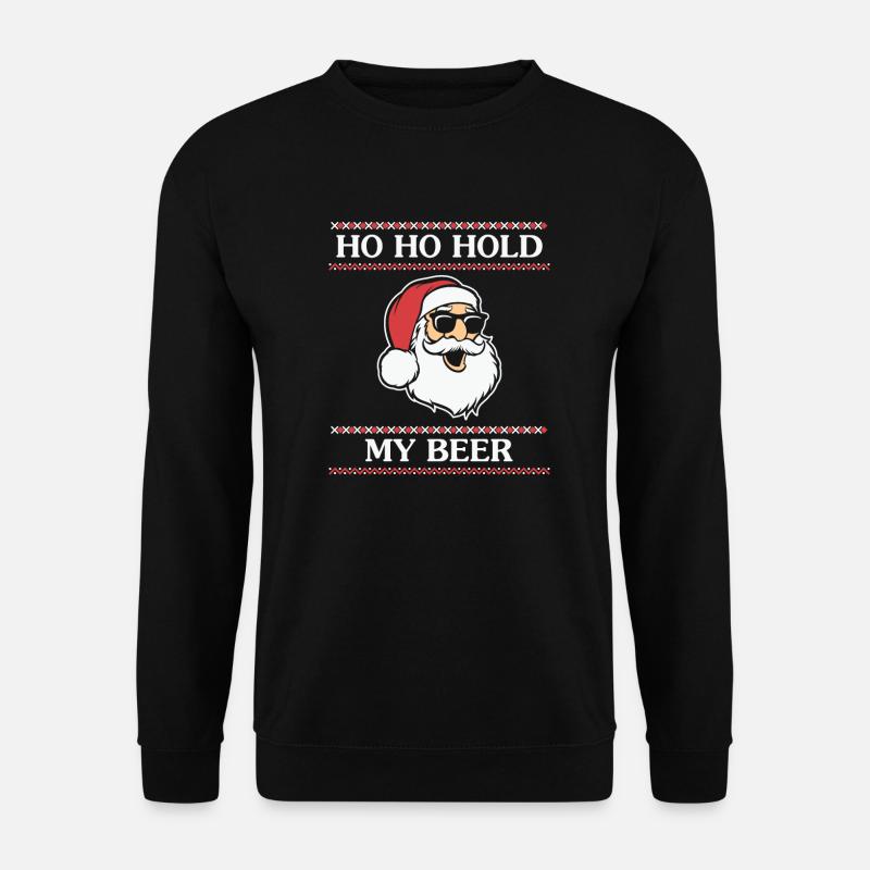 HoHoHold my beer - Unisex Pullover - Schwarz