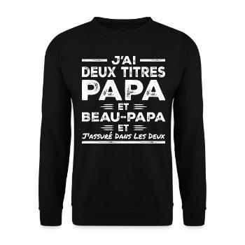 Ich habe zwei Titel: Papa und Stiefvater - Unisex Pullover - Schwarz - Vorne - Alina (178cm) & Michal (187cm)