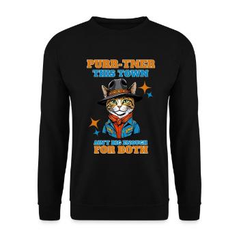 Purr-tner this town ain't big enough for both - Unisex Sweatshirt - black - Front - Alina (178cm) & Michal (187cm)