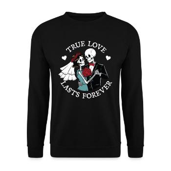 L’amour véritable dure éternellement - Sweat-shirt Unisexe - noir - Devant - Alina (178cm) & Michal (187cm)