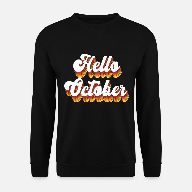 Hello October - Unisex Sweatshirt - black