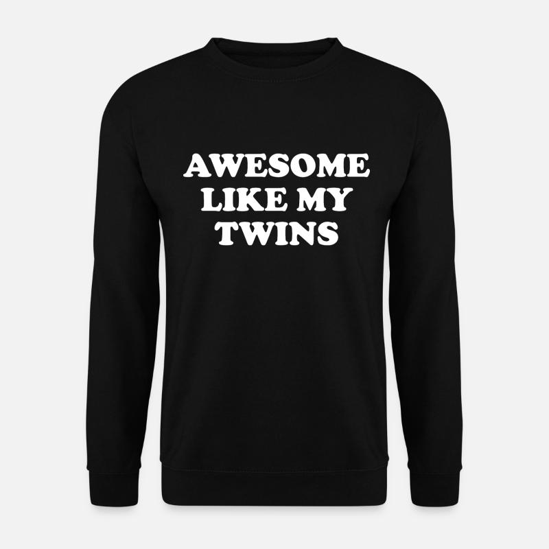Génial comme mes jumeaux - Sweat-shirt Unisexe - noir