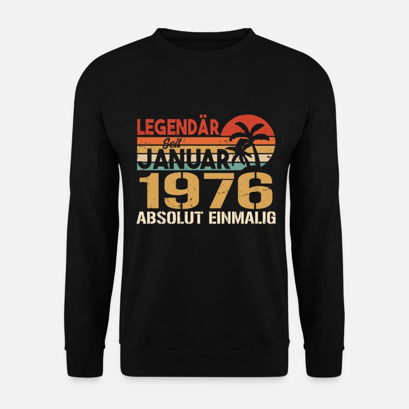 Geburtstagsgeschenk geboren im Januar 1976 - Unisex Pullover - Schwarz