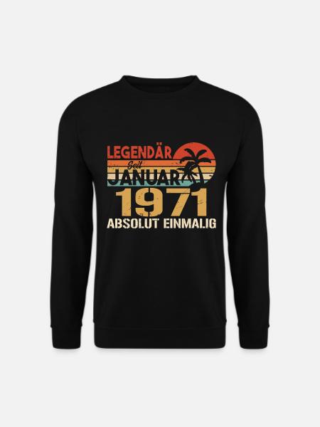 Geburtstagsgeschenk geboren im Januar 1971 - Unisex Pullover - Schwarz