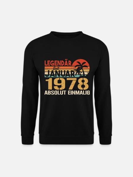 Geburtstagsgeschenk geboren im Januar 1978 - Unisex Pullover - Schwarz