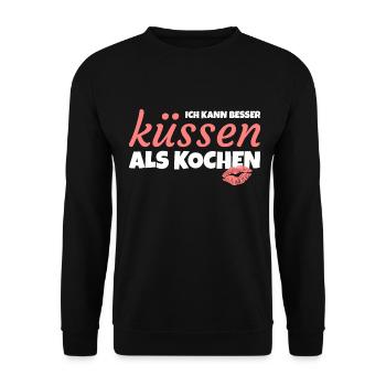 I can kiss better than cook! - Unisex Sweatshirt - black - Front - Alina (178cm) & Michal (187cm)
