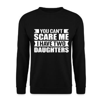Tu ne peux pas me faire peur, j’ai 2 filles - Sweat-shirt Unisexe - noir - Devant - Alina (178cm) & Michal (187cm)