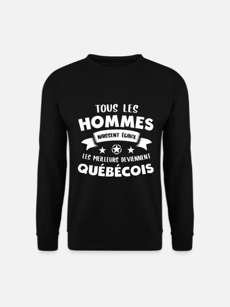 Québécois cadeau drôle Québec - Sweat-shirt Unisexe - noir