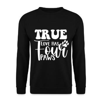 True Love Has Four Paws - Unisex Pullover - Schwarz - Vorne - Alina (178cm) & Michal (187cm)