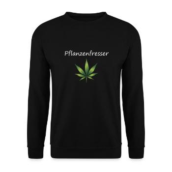 Pflanzenfresser - Geschenk Idee Cannabis / Hanf - Unisex Pullover - Schwarz - Vorne - Alina (178cm) & Michal (187cm)