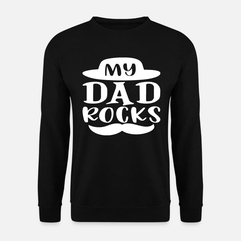 My dad rocks - Unisex Sweatshirt - black