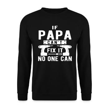 Wenn nicht, kann Papa reparieren - niemand kann - Unisex Pullover - Schwarz - Vorne - Alina (178cm) & Michal (187cm)
