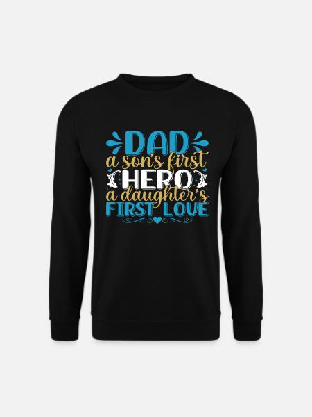 DAD HERO LOVE | Father's Day Father's Day - Unisex Sweatshirt - black