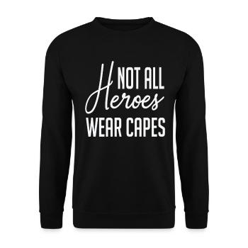 Nicht alle Superhelden tragen Umhänge - Unisex Pullover - Schwarz - Vorne - Alina (178cm) & Michal (187cm)