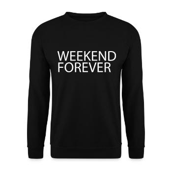White saying WEEKEND FOREVER - Unisex Sweatshirt - black - Front - Alina (178cm) & Michal (187cm)