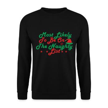 Most Likely To Be On The Naughty List - Unisex Sweatshirt - black - Front - Alina (178cm) & Michal (187cm)