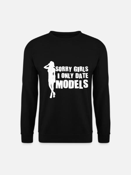 Model Only dates Models Modelmaße - Unisex Pullover - Schwarz