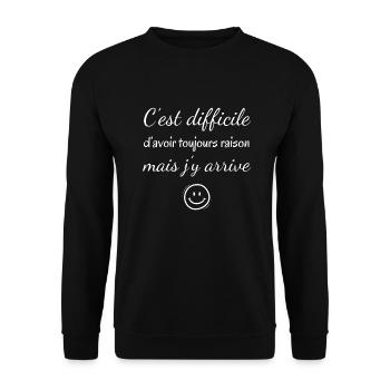Difficile d'avoir raison - Sweat-shirt Unisexe - noir - Devant - Alina (178cm) & Michal (187cm)
