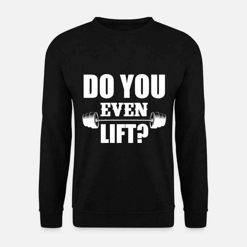 Hebst du überhaupt? - Unisex Pullover - Schwarz