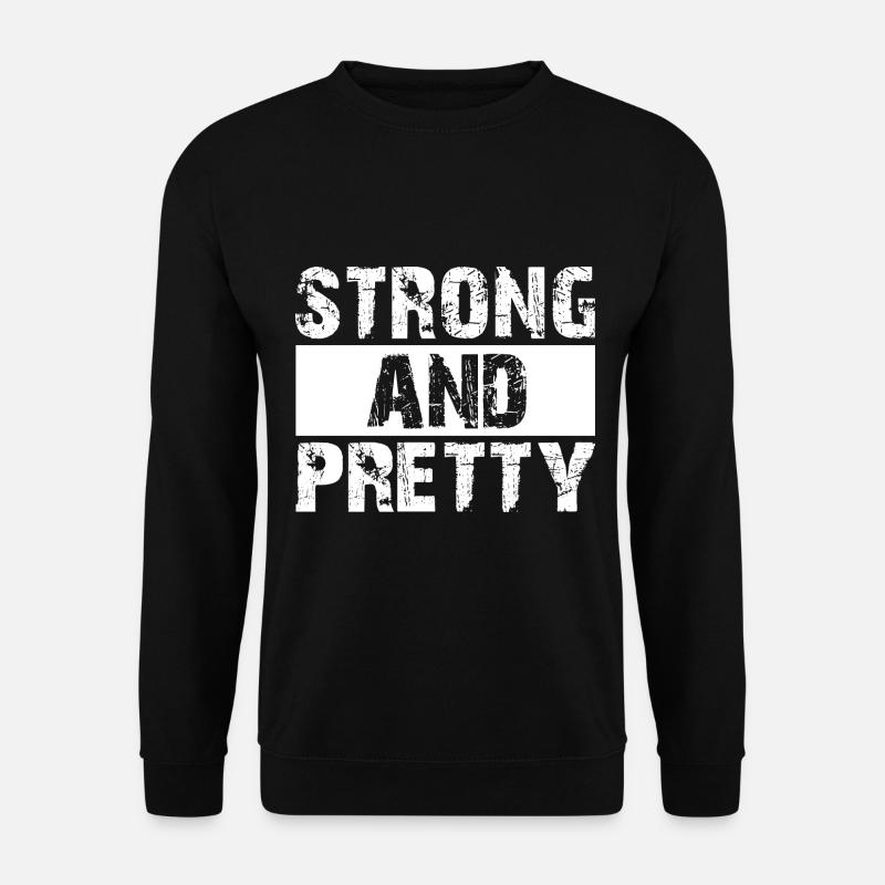 Stark und schön - Unisex Pullover - Schwarz