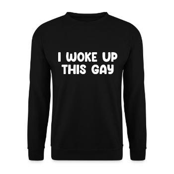 I Woke Up This Gay - Unisex Pullover - Schwarz - Vorne - Alina (178cm) & Michal (187cm)