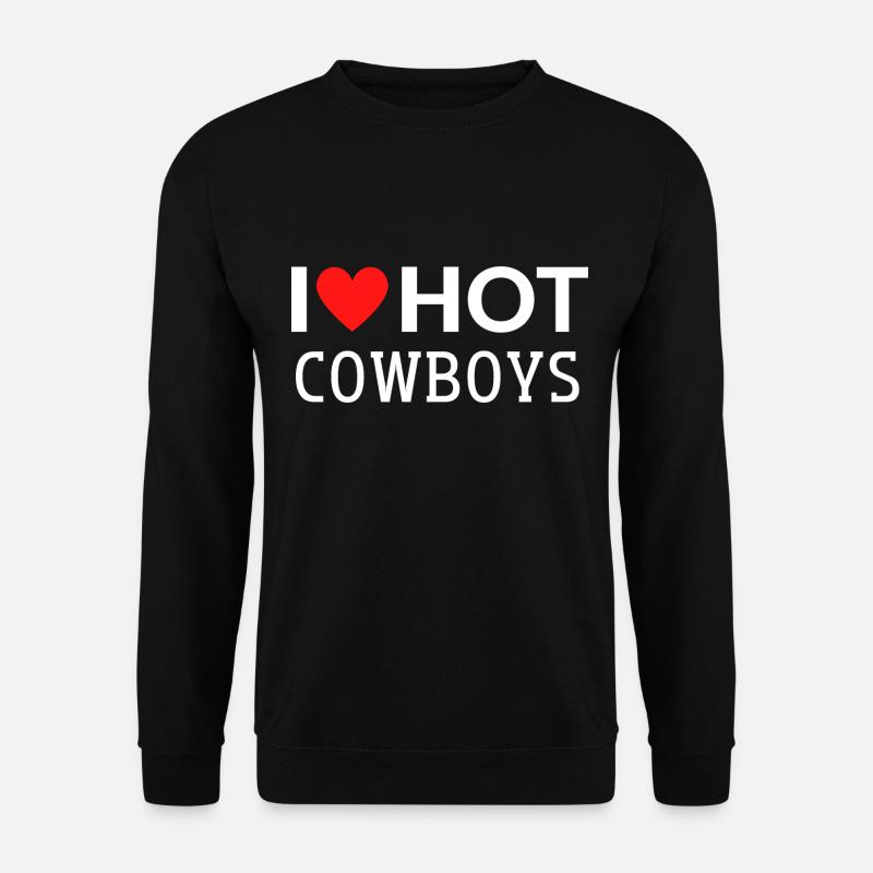 I Love Hot Cowboys - Unisex Pullover - Schwarz