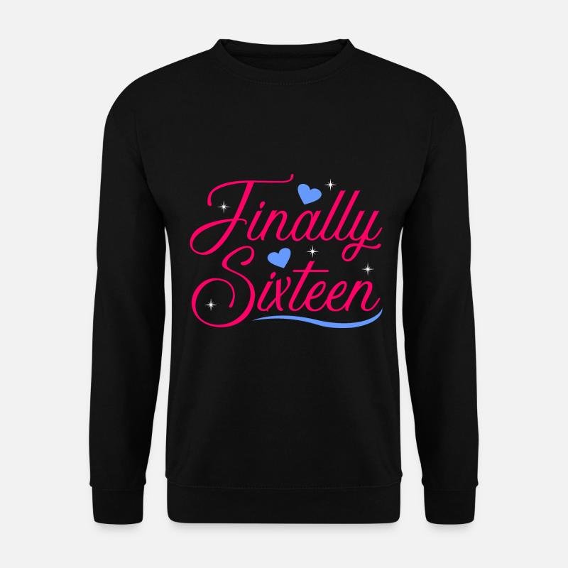 16th Birthday - Unisex Sweatshirt - black