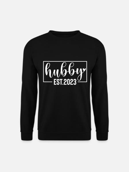 Hubby EST. 2023 - Sweat-shirt Unisexe - noir