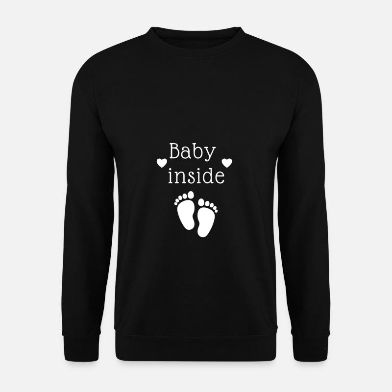 Bébé à l'intérieur! Idée cadeau - Sweat-shirt Unisexe - noir