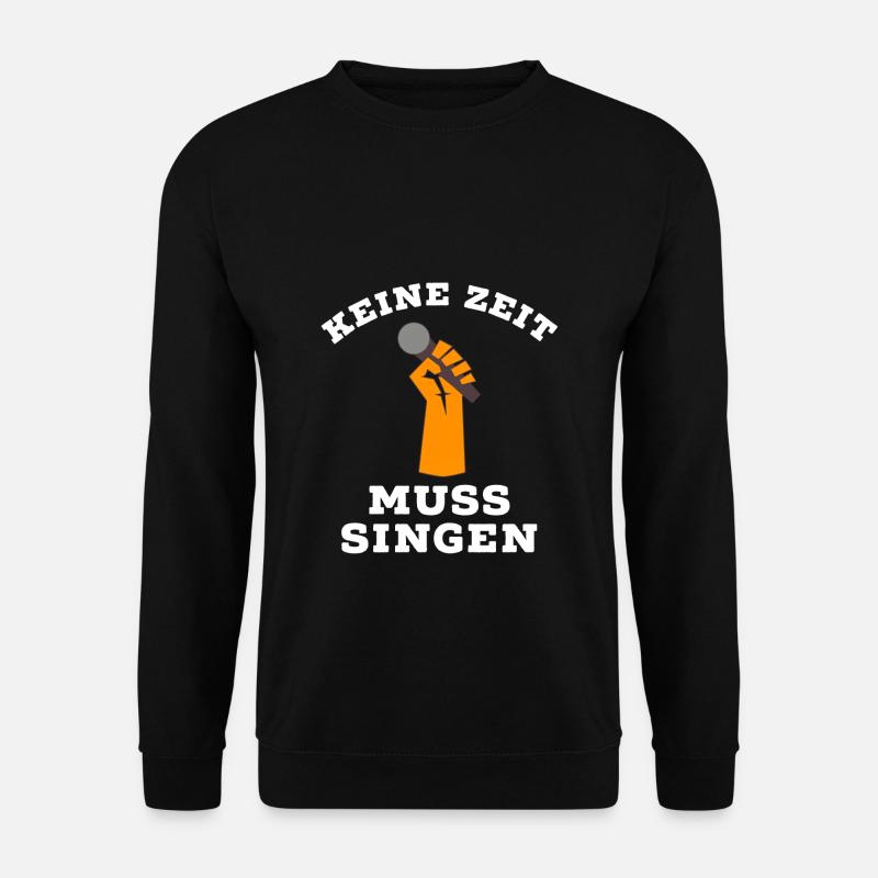 Singen - Unisex Pullover - Schwarz