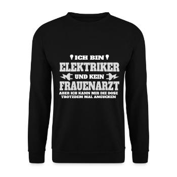 ich bin elektriker und kein frauenarzt spruch - Unisex Pullover - Schwarz - Vorne - Alina (178cm) & Michal (187cm)