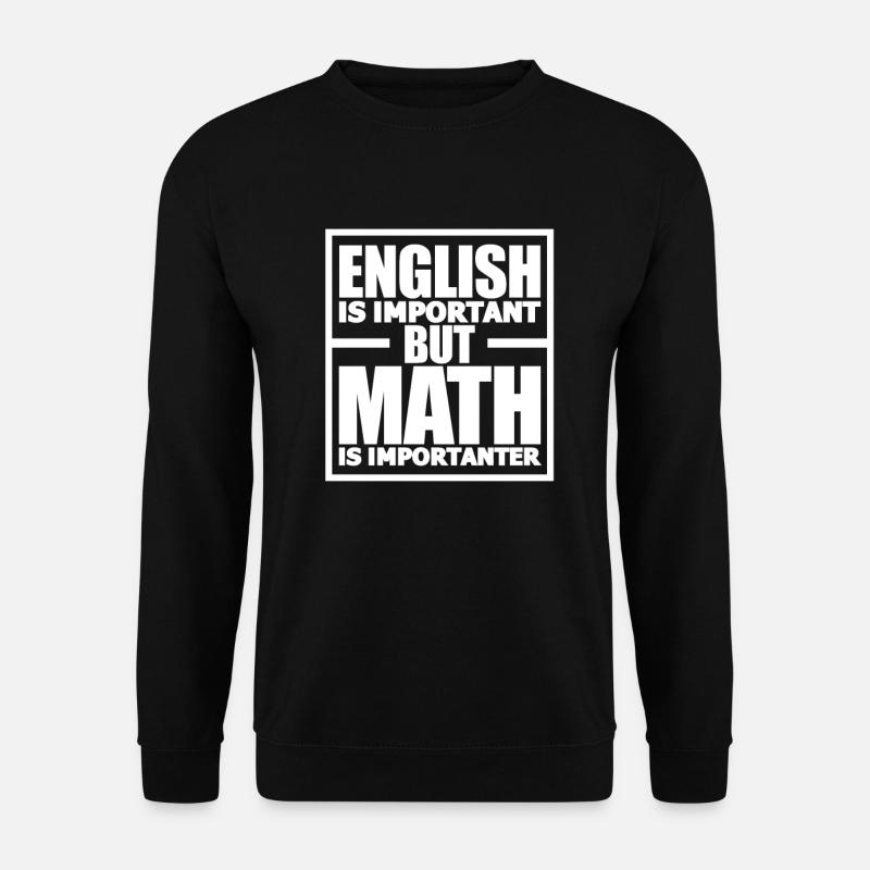 Math anglais - Sweat-shirt Unisexe - noir