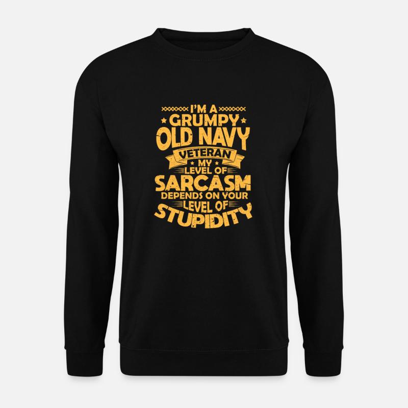Sarcasm Navy Veteran - Unisex Sweatshirt - black