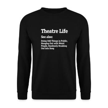 Theater Stage Musical Actor Samples Gift - Unisex Sweatshirt - black - Front - Alina (178cm) & Michal (187cm)