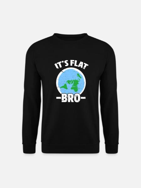 Flat Earth Flache Erde Verschwörung Geschenk - Unisex Pullover - Schwarz