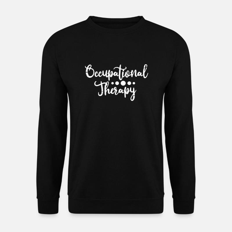 occupational therapist - Unisex Sweatshirt - black